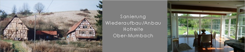 Ref.2 Sanierung Wiederaufbau Hofreite Ober-Mumbach