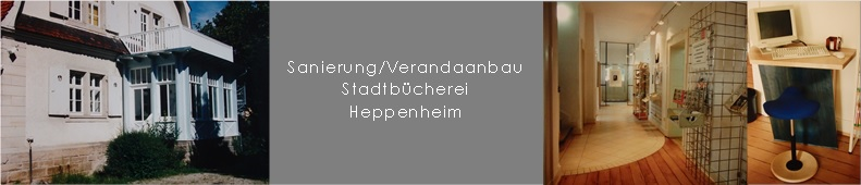 Ref.8 Verandaanbau Sanierung Ausbau Statdbücherei Heppenheim