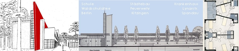 Ref.W.4 Wettbewerbe Schule Waldhofallee Städtebau mit Feuerwehr Kitzingen Krankenhaus Lynarstraße Berlin